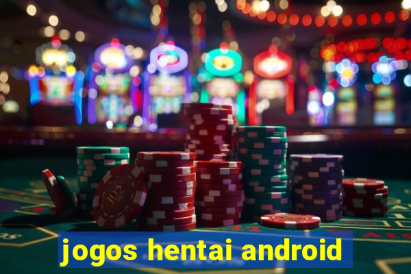 jogos hentai android